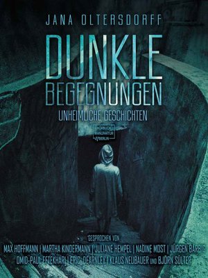 cover image of Dunkle Begegnungen--Unheimliche Geschichten